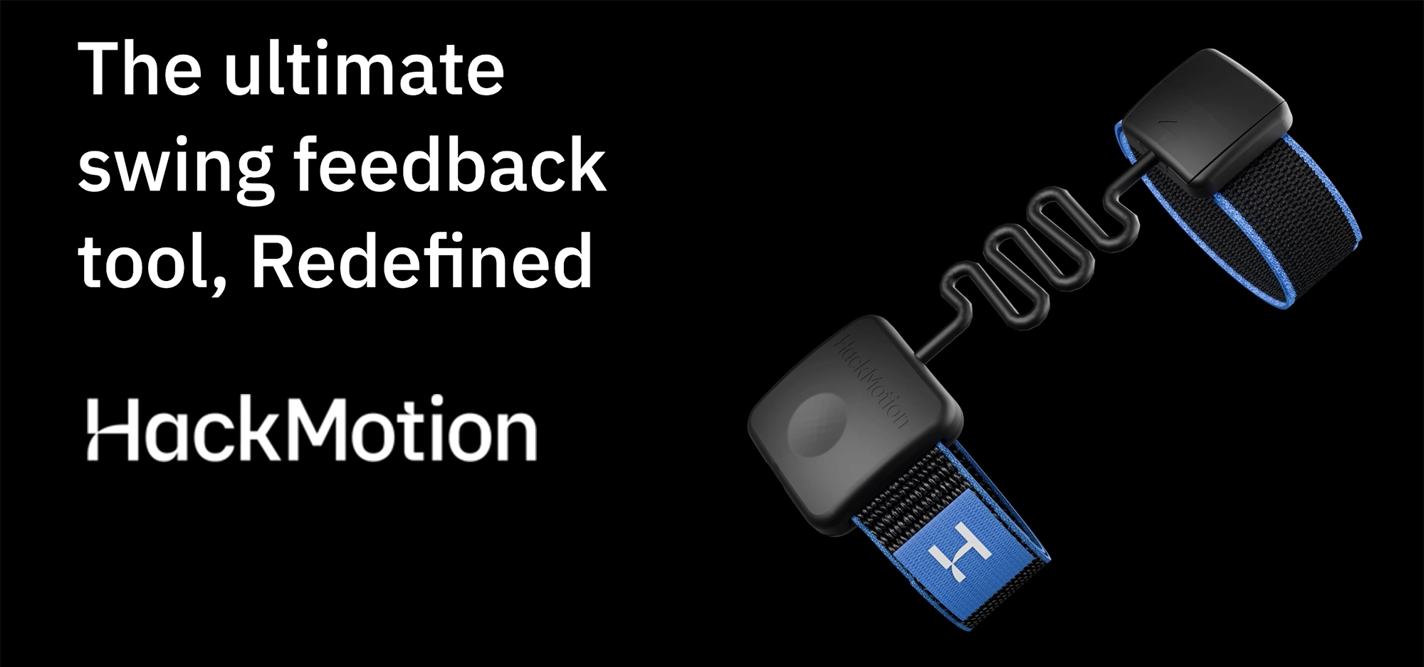 HackMotion is a popular technology in the world of professional golf coaching, specifically designed to measure and analyse the motion of the wrists during the golf swing. HackMotion is a popular technology in the world of professional golf coaching, specifically designed to measure and analyse the motion of the wrists during the golf swing. Read more via Golf Pro | Creative